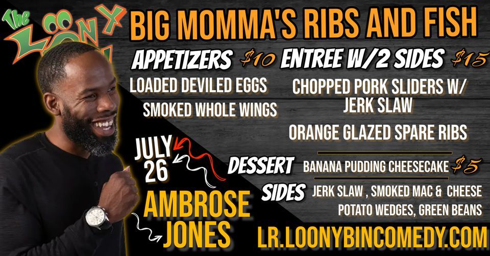Big Momas & Ambrose Jones!, Loony Bin Comedy Club of Little Rock, 26