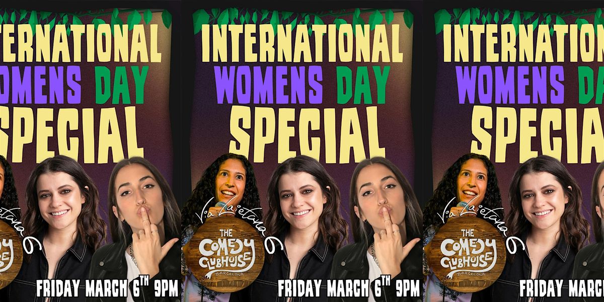 International Women's Day Special • stand up comedy show