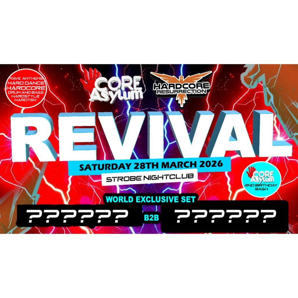 CORE-ASYLUM & HARDCORE RESURRECTION - Revival, 28 March | Event in Plymouth | AllEvents