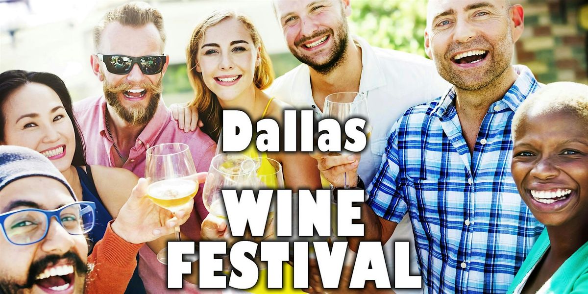 Dallas Wine Festival - 40+ Types of Wine to Try Included with Admission, 13 December | Event in Dallas | AllEvents
