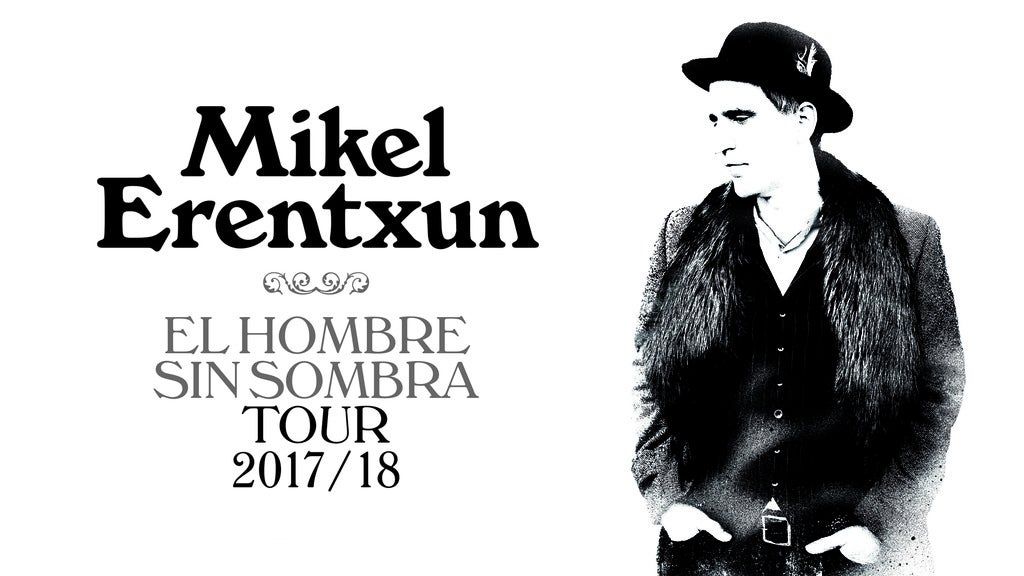 Mikel Erentxun - El último Vuelo del Hombre Bala USA Tour 2020 | Event in Anaheim | AllEvents