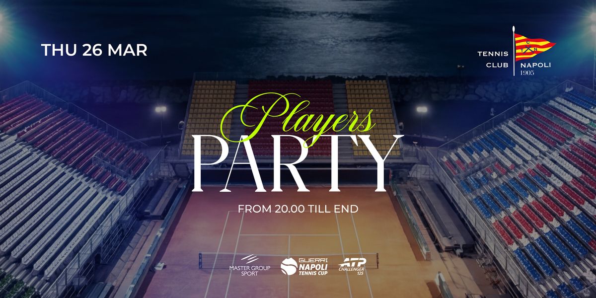 ATP PLAYERS PARTY - Circolo Tennis Club Napoli
