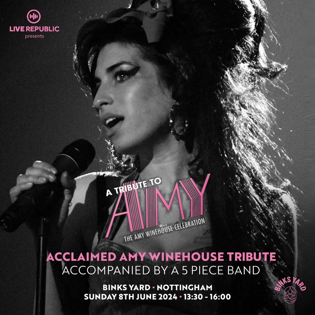 A Tribute To Amy | The Amy Winehouse Celebration, 8 June | Event in Nottingham | AllEvents