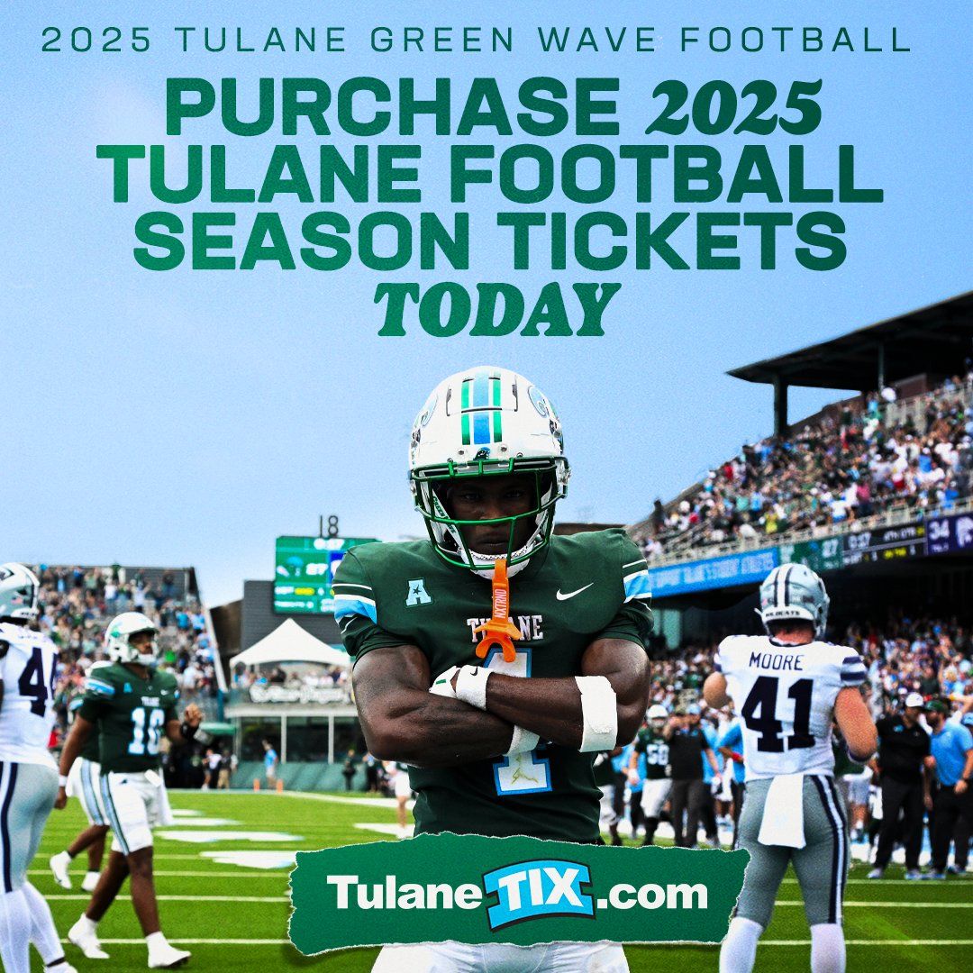 2025 Tulane Green Wave Football Season Tickets (Includes Tickets To All Regular Season Home Games), 28 August