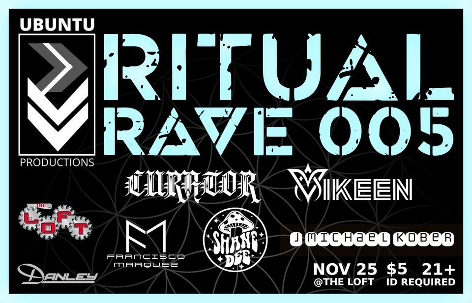 Ritual Rave 005, The Loft Dance Club, Laurel, 25 November to 26 ...