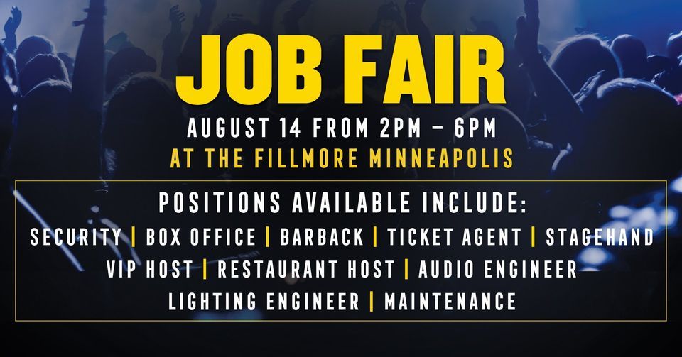 Job Fair Fillmore Minneapolis, The Fillmore Minneapolis, 14 August