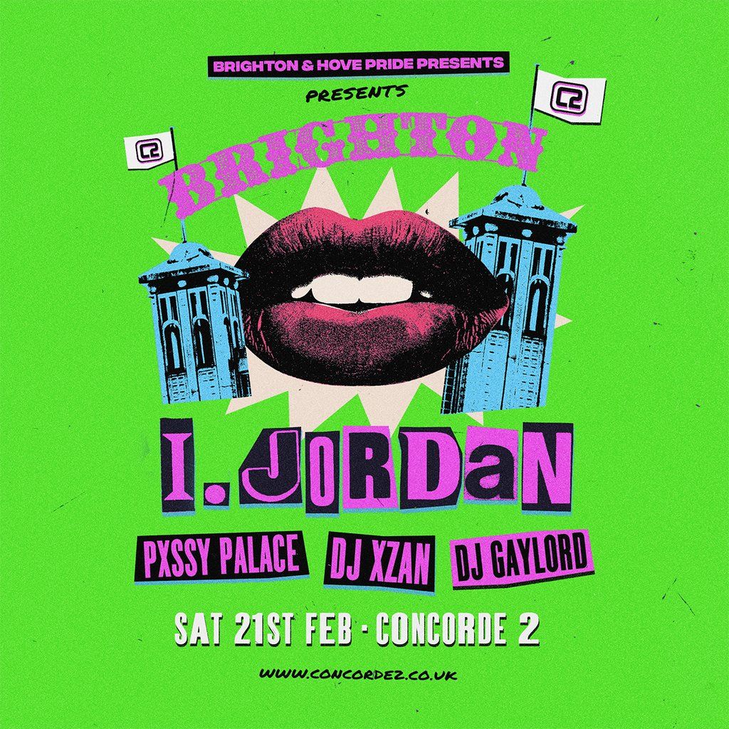 I. Jordan, Pxssy Palace, DJ Gaylord & DJ Xzan