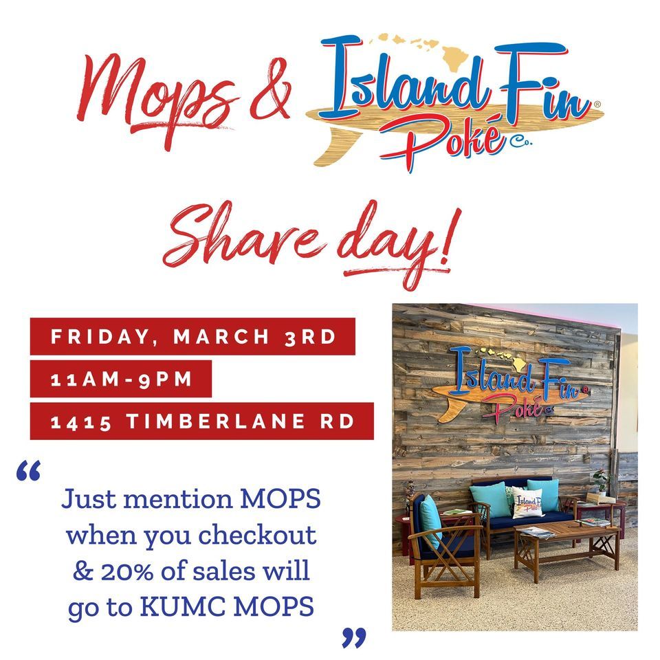 KUMC MOPSMothers of Preschoolers, Island Fin Poké Company