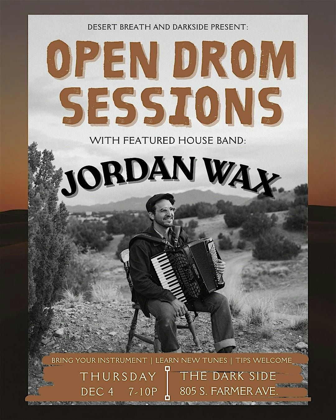 Open Drom Sessions - Jordan Wax, 4 December | Event in Tempe | AllEvents