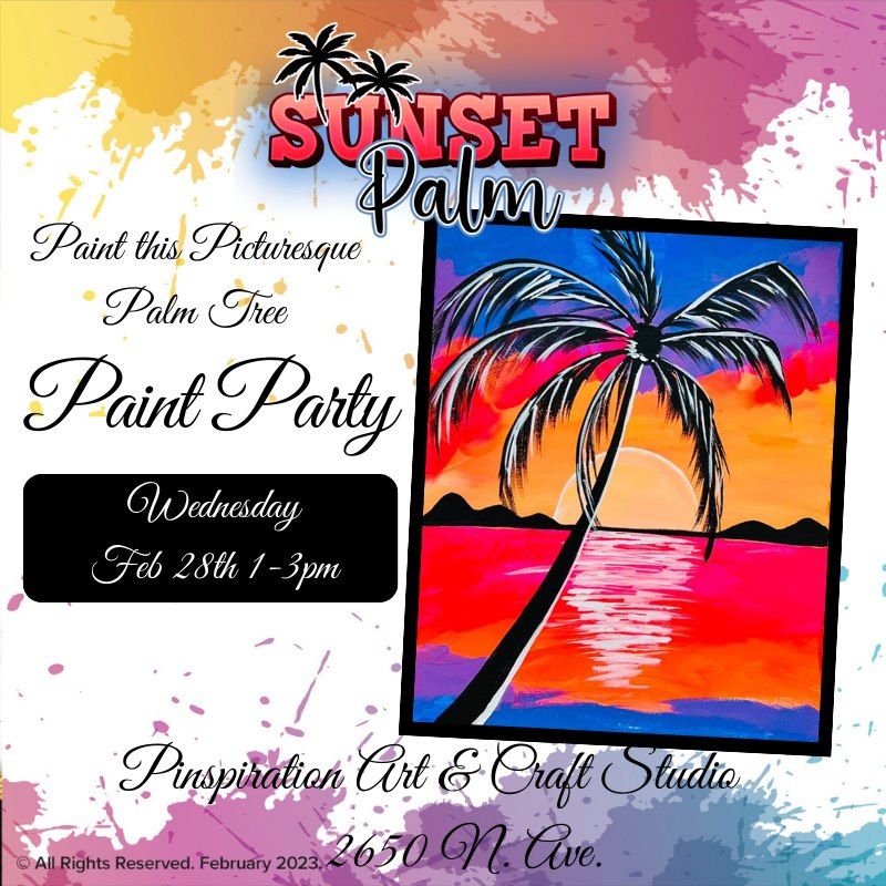 Paint this Picturesque Palm Tree, 2650 NORTH AVE. UNIT 117, Grand Junction, CO, United States, Colorado 81501, February 28 2024 | AllEvents.in