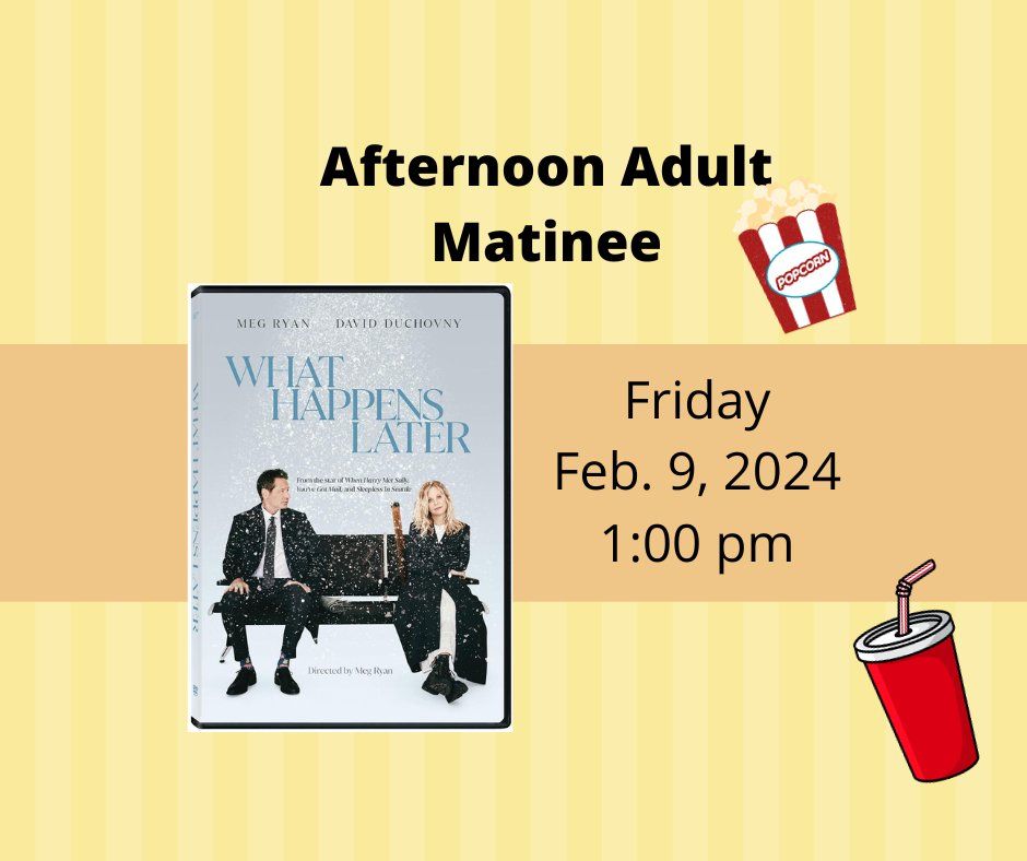 Afternoon Adult Matinee, Kewaunee Public Library, February 9 2024