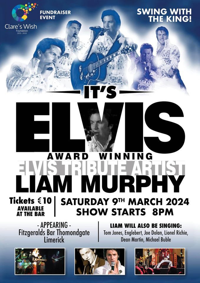 Award Winning Its Elvis Tribute Show, Fitzgerald's, Limerick, March 9