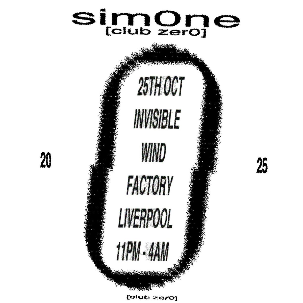 ENRG &amp; club zer0 presents sim0ne Liverpool - Sat 25th October - Invisible Wind Factory, Liverpool, 25 October