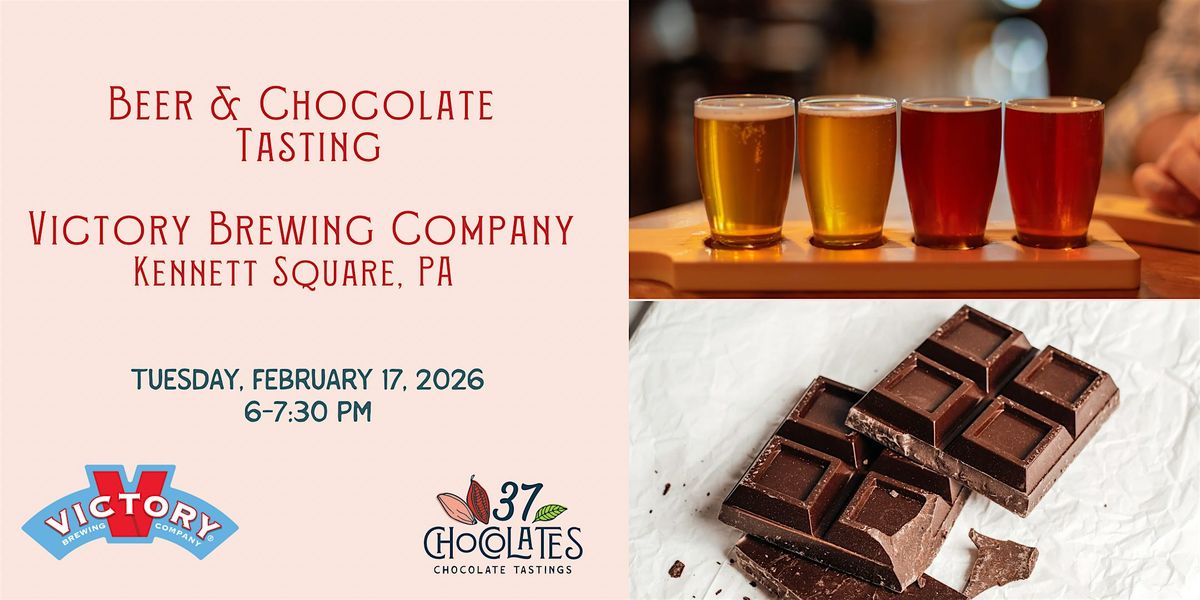 Craft Beer & Chocolate Tasting at Victory Brewery Company in Kennett Square, 17 February | Event in Kennett Square