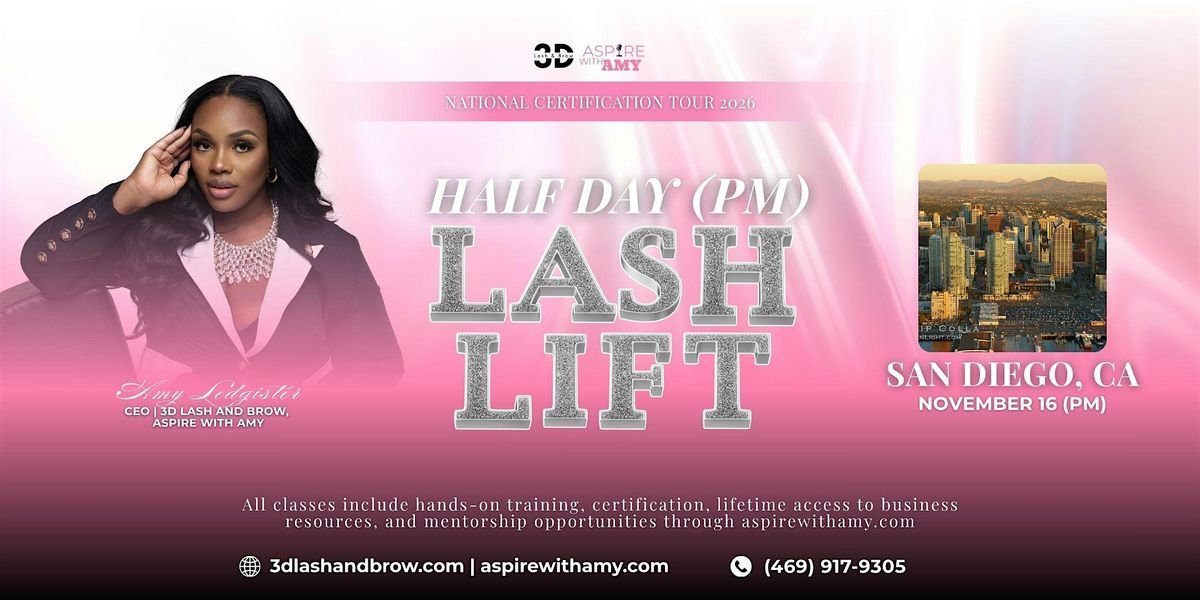 LASH LIFT CERTIFICATION – SAN DIEGO, CA (NOV 16,  2026 PM), 16 November | Event in San Diego | AllEvents
