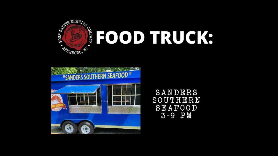 Food Truck Sanders Southern Seafood, Four Saints Brewing Company