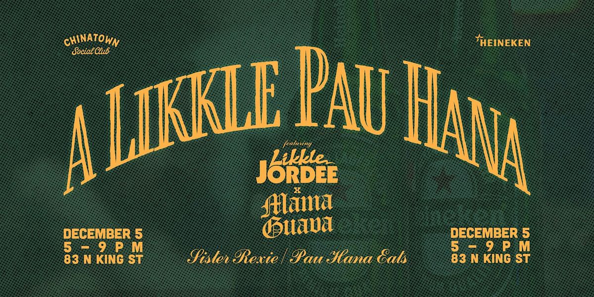 A Likkle Pau Hana, 5 December | Event in Honolulu | AllEvents