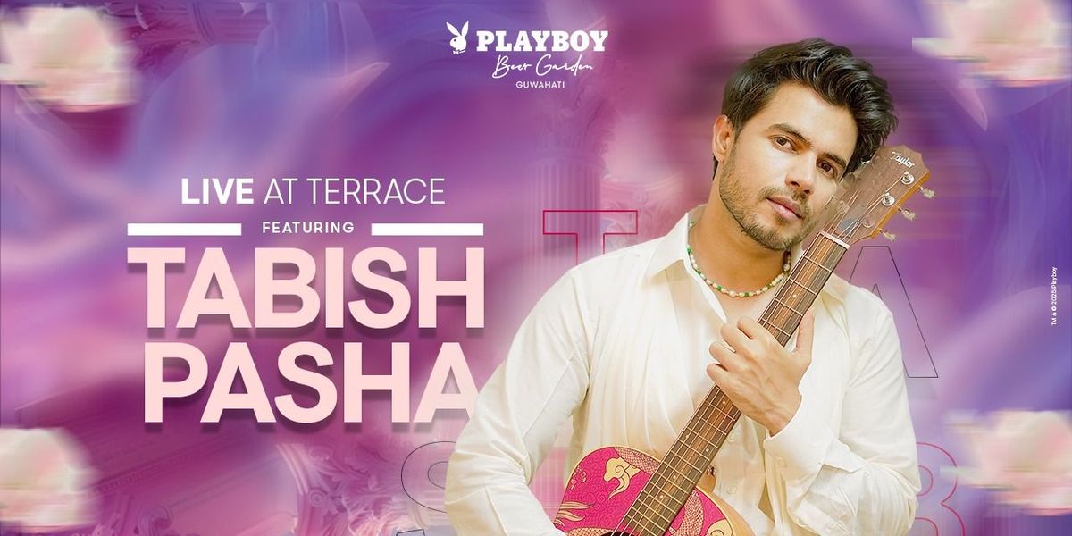 TABISH PASHA LIVE, 27 July | Event in Guwahati | AllEvents