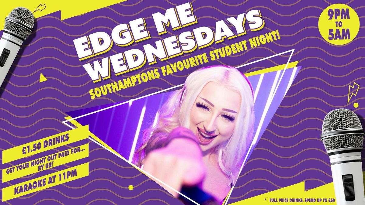 Edge Me Wednesdays - £1.50 Drinks, 23 July | Event in Southampton | AllEvents