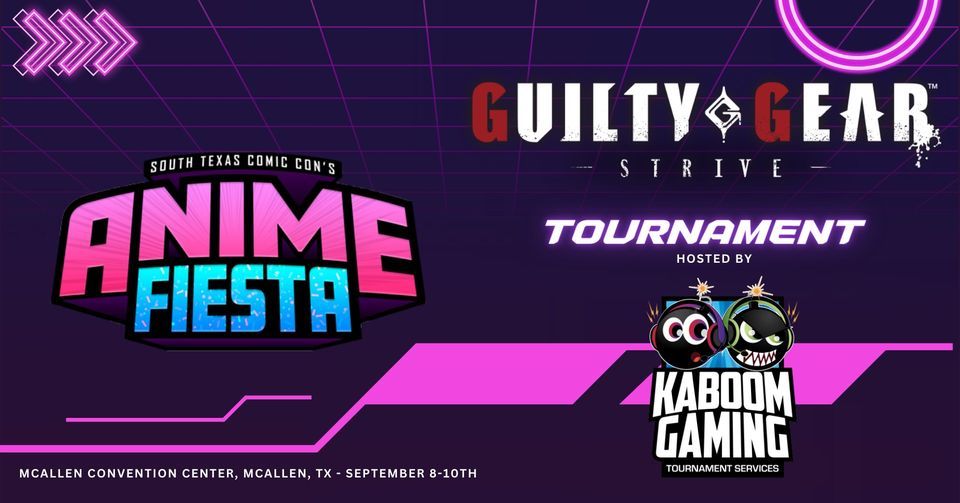 Guilty Gear Strive at Anime Fiesta, 700 Convention Center Blvd