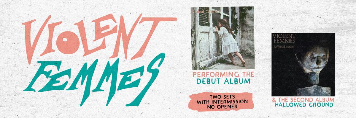 Violent Femmes, 12 July | Event in Napa | AllEvents