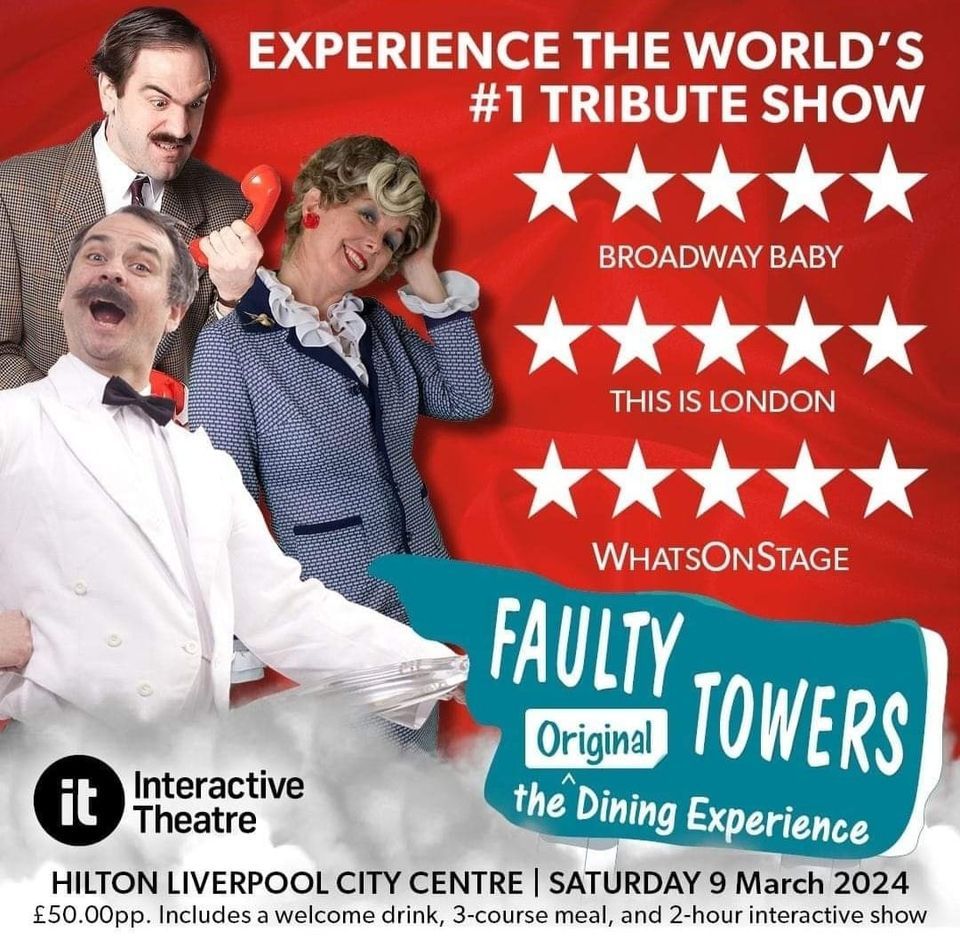 Faulty Towers Interactive Dining Experience , Hilton Liverpool City