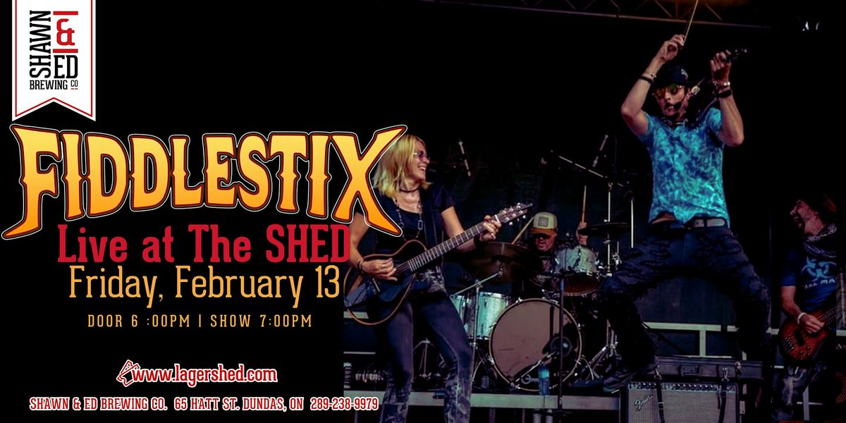 FIDDLESTIX Live In Concert at The SHED!, 13 February | Event in Hamilton | AllEvents