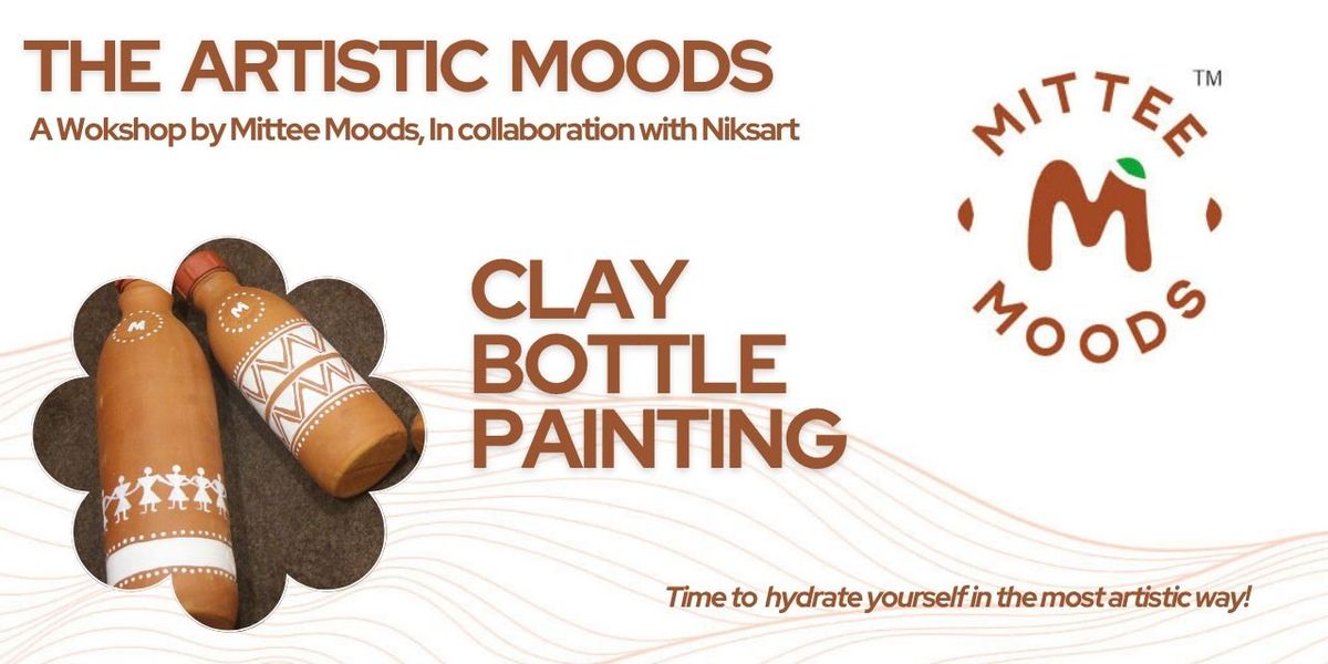 Mittee Moods Clay Bottle Painting Workshop, 17 May | Event in Indore | AllEvents