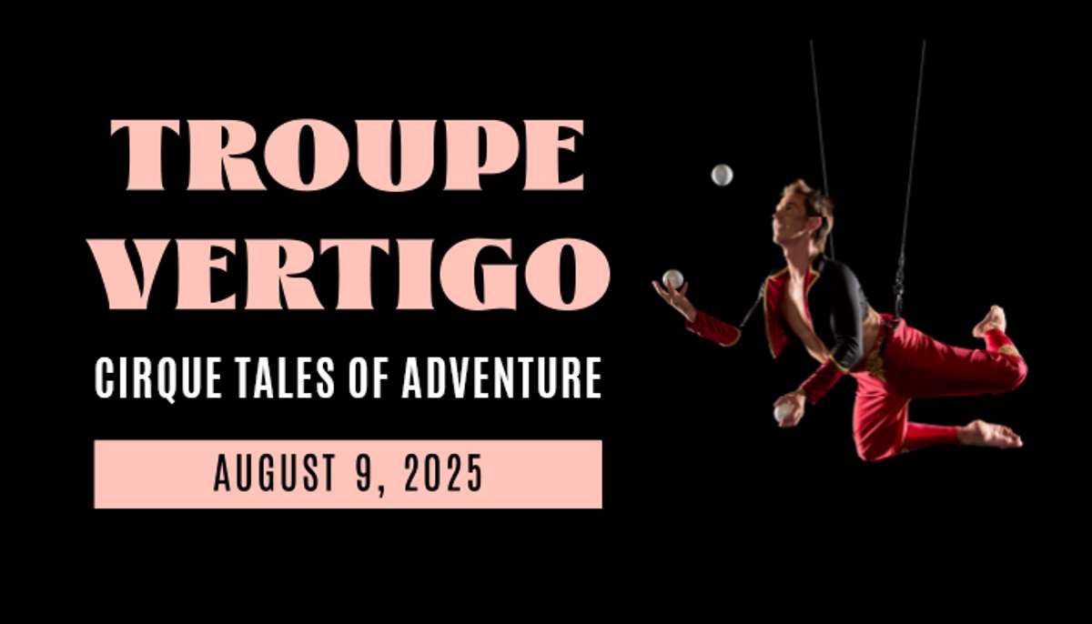 Troupe Vertigo - Cirque Tales of Adventure, 10 August | Event in Lubbock | AllEvents