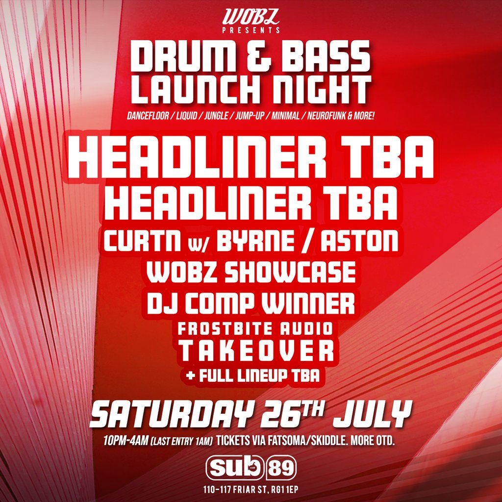 WOBZ Presents: DRUM & BASS LAUNCH NIGHT | Event in Reading | AllEvents