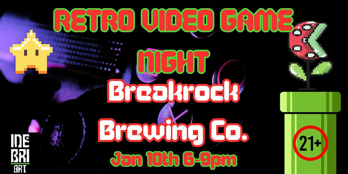 Retro Video Game Night @ Break Rock Brewing Co., 10 January | Event in Quincy | AllEvents