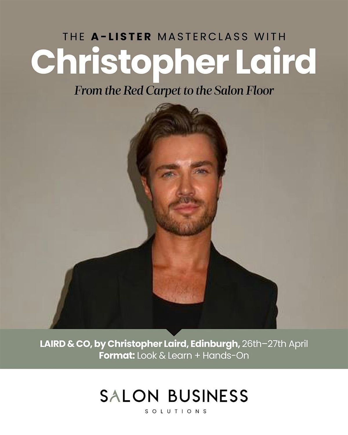 The A-Lister Masterclass With Christopher Laird, Laird & Co By ...
