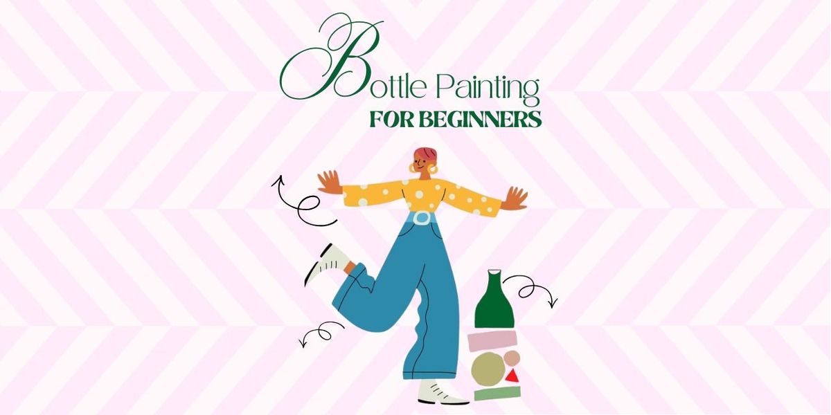 Bottle Painting for Beginners