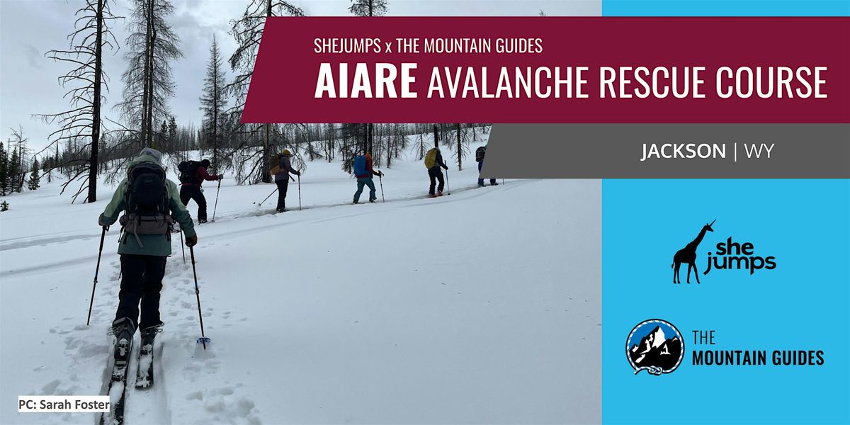 SheJumps x The Mountain Guides AIARE Avalanche Rescue Course | WY, 19 December | Event in Jackson | AllEvents
