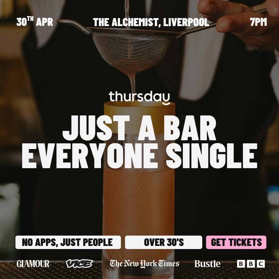 Thursday | The Alchemist 30+ | Liverpool