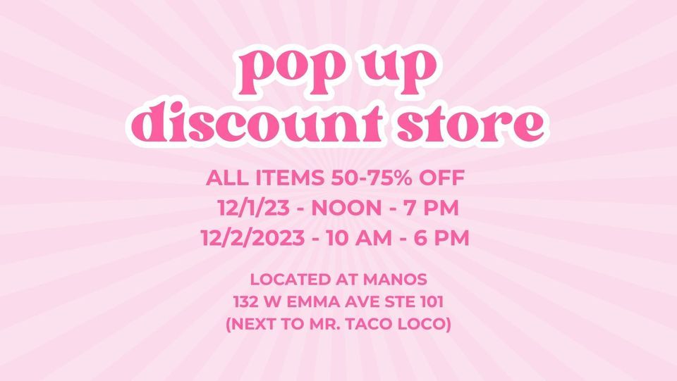 Bellas Gifts Pop Up Discount Store , 132 W Emma Avenue, Suite 101