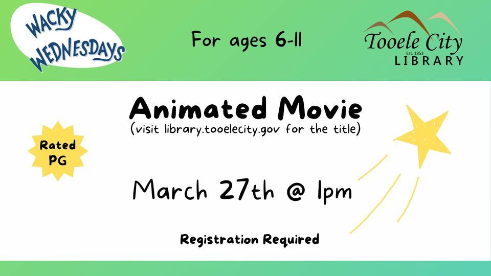 Wacky Wednesday Animated Movie, 128 W Vine St, Tooele, UT, United