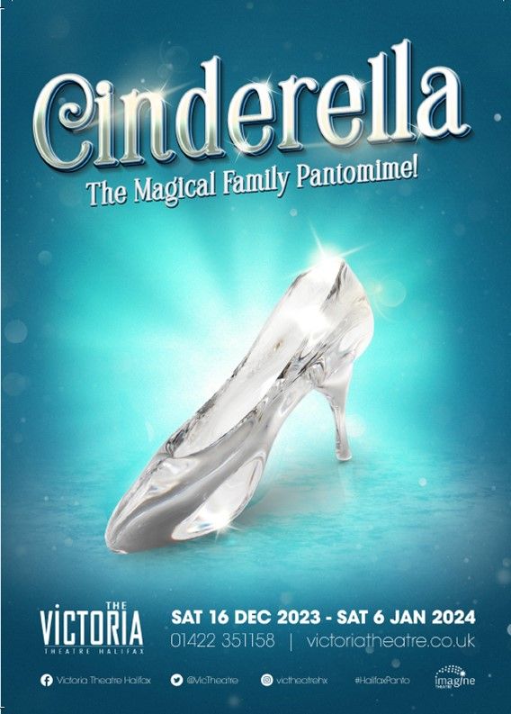 Cinderella Halifaxs magical family pantomime, Victoria Theatre Halifax