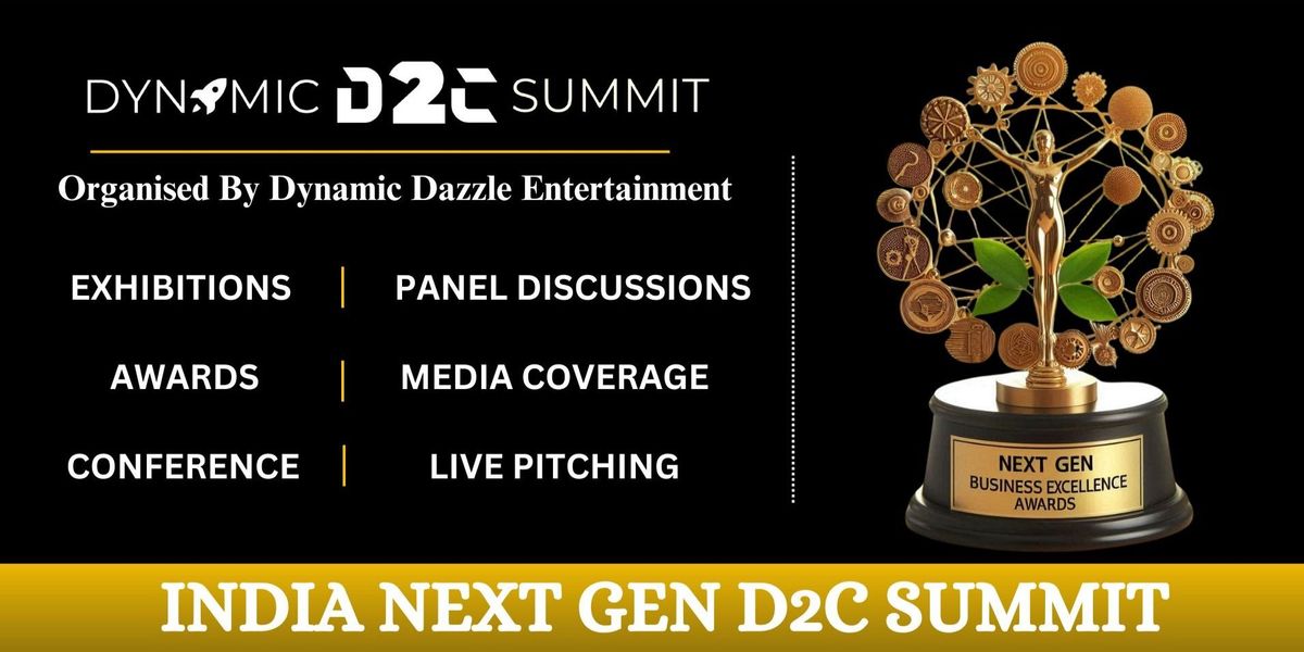 DYNAMIC D2C SUMMIT 2025, 6 June | Event in New Delhi | AllEvents
