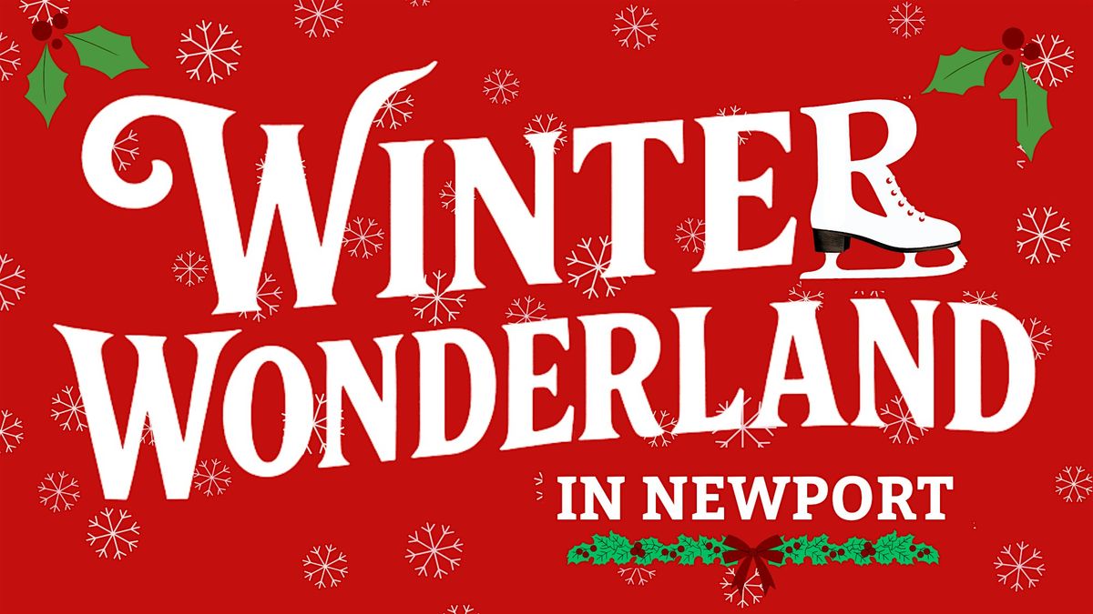 Winter Wonderland Ice Skate Rink 2025 | Event in Newport | AllEvents