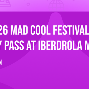 2026 Mad Cool Festival - 4 Day Pass at Iberdrola Music