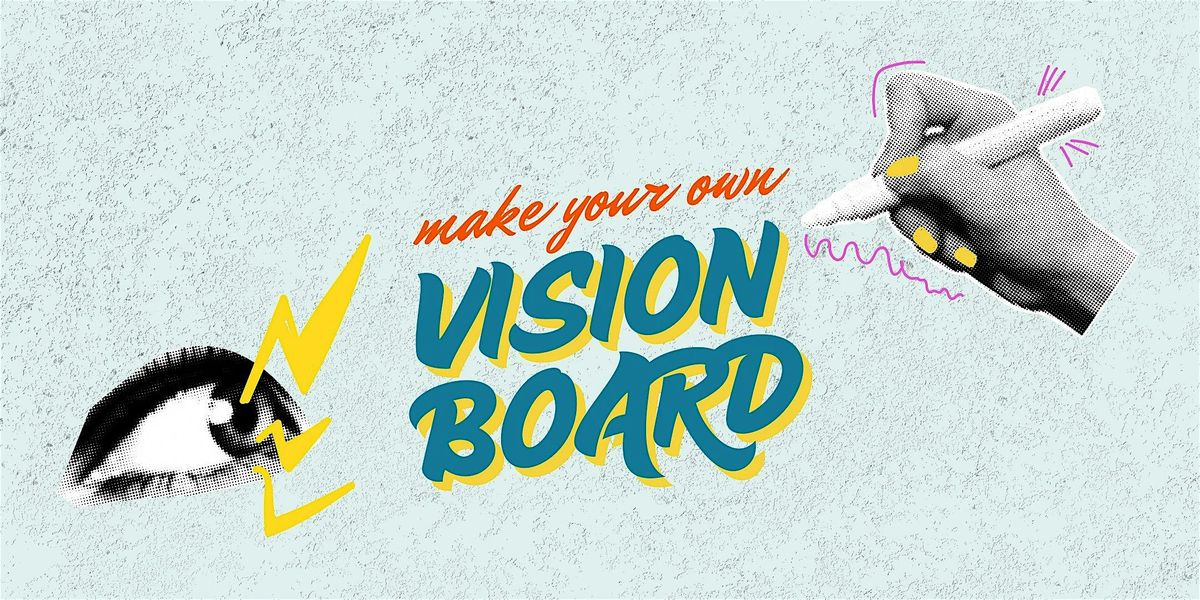Make a Vision Board | Event in Chicago | AllEvents