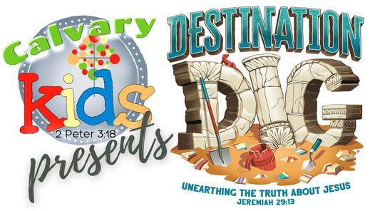 Vbs 2021 Destination Dig Calvary Baptist Church Elizabethton June 6 2021 Allevents In Location For Calvary Christmas Party 2021