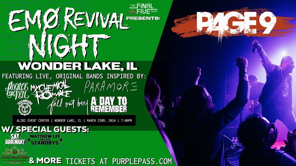 EMO REVIVAL NIGHT: Wonder Lake, IL w/ Page 9, Say Goodnight, Shane ...