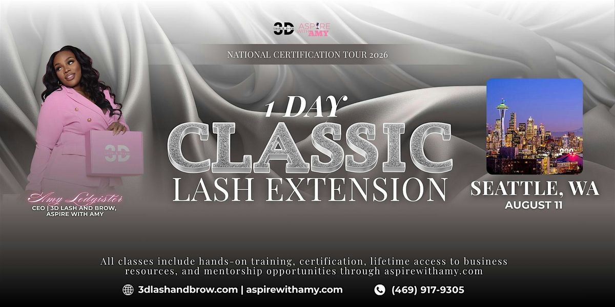 CLASSIC LASH EXTENSIONS CERTIFICATION – SEATTLE, WA(AUGUST 11, 2026), 11 August | Event in Seattle | AllEvents