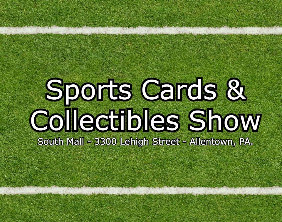 Sports Cards & Collectibles Show South Mall, South Mall, Allentown, 31 March 2023 AllEvents.in