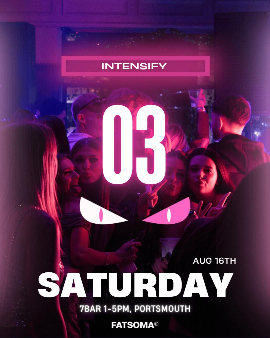 Intensify Events 03, 16 August | Event in Gosport | AllEvents