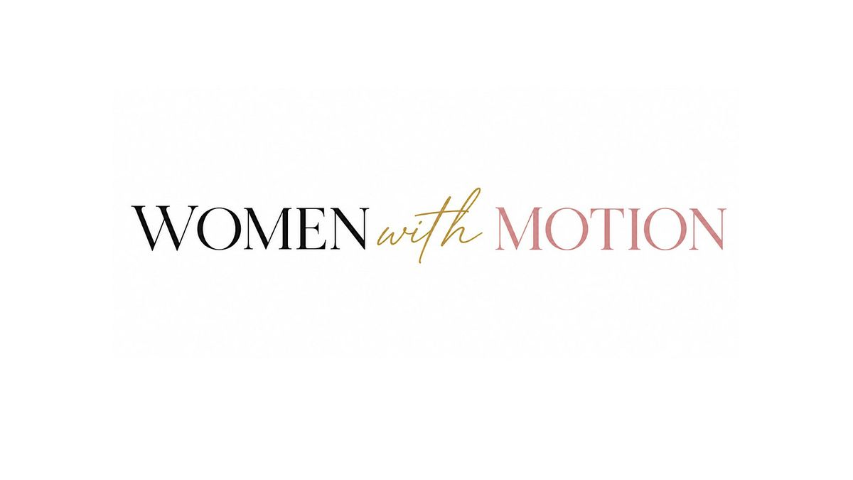 Women With Motion