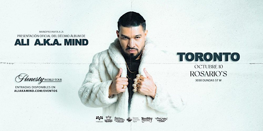 ALI A.K.A. MIND - Honesty World tour - Toronto in Toronto, 10 October | Event in Toronto | AllEvents