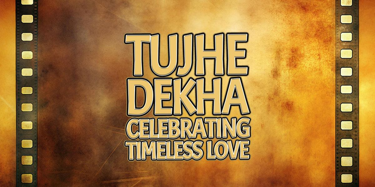Tujhe Dekha : Let's Fall in Love... Again - Leicester, 19 December | Event in Leicester | AllEvents